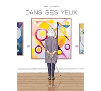 Dans ses yeux - histoire complète