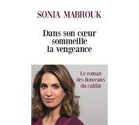 Dans son coeur sommeille la vengeance