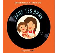 Dans tes bras
