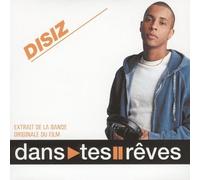 Disiz – Dans Tes Rêves (bof)