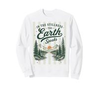 dans The Stillness The Earth Speaks Nature Camping en Montagne Sweatshirt