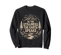 dans The Stillness The Earth Speaks Nature Camping en Montagne Sweatshirt