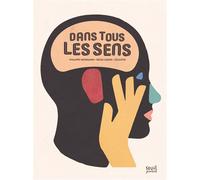 Dans tous les sens - Philippe Nessmann - Seuil Jeunesse - cartonné - Document jeunesse dès 6 ans