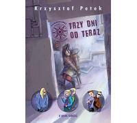 Dans trois jours - Krzysztof Petek (Buch auf Polnisch)