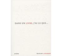 Dans un livre, j'ai lu que...