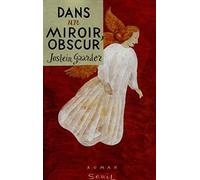 Dans un miroir, obscur