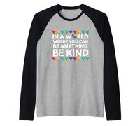 dans Un Monde où l'on Peut être Tout ce qu'il Faut, être Gentil, autisme Cardiaque Manche Raglan