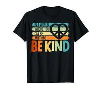 dans Un Monde où tu Peux être n'importe Quoi, sois Gentille T-Shirt Graphique avec Valeur