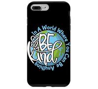 dans Un Monde où tu Peux être Tout ce Que tu Veux, sois Gentil Coque pour iPhone 7 Plus/8 Plus