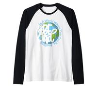 dans Un Monde où tu Peux être Tout ce Que tu Veux, sois Gentil Manche Raglan