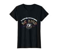 dans Un Monde où tu Peux être Tout ce Que tu Veux, sois Gentil T-Shirt, Femme, Noir, L