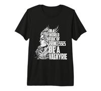 dans Un Monde Plein de Princesses, sois Une Valkyrie T-Shirt Haut de Gamme