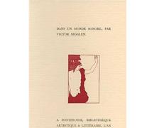 Dans un monde sonore - Victor Segalen - Fata Morgana - broché - Roman