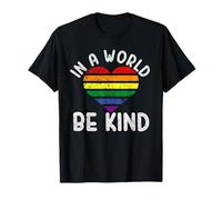 Dans un monde, soyez gentil, arc-en-ciel, cœur, amour, c'est amour, Gay Pride, LGBT T-Shirt