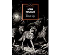 Dans un pays peuplé de loups