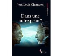 Dans une autre peau Jean-Louis Chambon (Auteur)