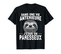 Dans Une Vie Antérieure, J'étais Un Paresseux T-Shirt