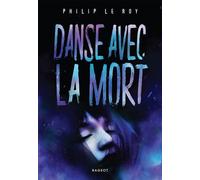 Danse avec la mort - Philip Le Roy - Rageot - broché - Roman adolescent