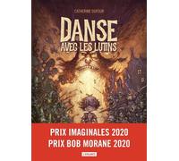 Danse avec les lutins - Catherine Dufour - Atalante - broché - Roman