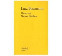 Danse avec Nathan Golshem - Lutz Bassmann - Verdier - broché - Roman
