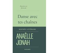 Danse avec tes chaînes