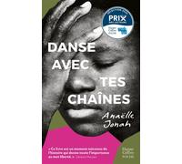Danse avec tes chaînes Un premier roman sur une période sombre de l'Histoire française - Anaëlle Jonah - Harpercollins - Poche - Roman