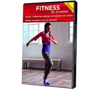 Fitness À La Maison : Danse - Brûler Les Calories Et Modeler Son Corps