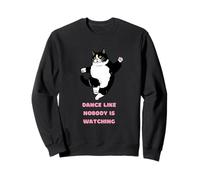 Danse comme si Personne ne regardait Un Chat Sweatshirt