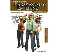Danse country en ligne la Niveau débutant - Christian Rolland - Christian Rolland Eds - broché - Guide