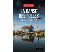 Danse des folles sur l'ile d'oleron (coll. geste noir) - Line Dubief - Geste - Poche - Roman