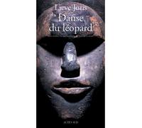 Danse du léopard - Lieve Joris - Actes sud - broché - Roman