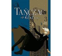 Danse en cage. Volume 3