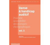 Danse Et Handicap Auditif - Collectif - Centre National De La Danse - broché - Essai