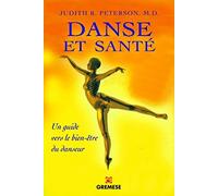 Danse et santé : Comment prévenir et guérir tous les stress physiques liés à la danse