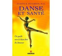 Danse et santé Judith R. Peterson (Auteur)