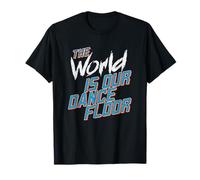 Danse « Le Monde est Notre Piste de Danse » T-Shirt