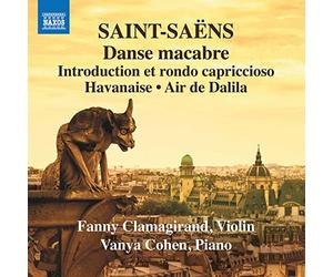 Danse Macabre - Introduction et Rondo Capriccioso - Havanaise - Air de Dalila