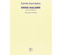 SAINT-saens C. - Danse Macabre - Violon et Piano