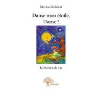 Danse mon étoile, Danse !
