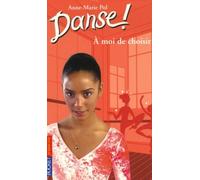 DANSE N02 A MOI DE CHOISIR