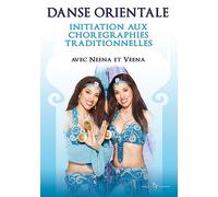 Danse Orientale-Initiation aux chorégraphies Traditionnelles