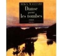 Danse parmi les tombes Mika Waltari (Auteur)