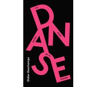 Danse Sur toutes faces de ce monde - Didier Deschamps - Debats Publics Editions - broché - Essai