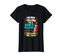 Danse Teacher That's How We Talk Studio Humour T-Shirt Graphique avec Valeur, Femme, Noir, M