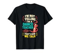 Danse Teacher That's How We Talk Studio Humour T-Shirt Graphique avec Valeur, Homme, Noir, XL