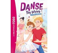 Danse tes rêves !, Tome 02 - Le secret d'Antoine