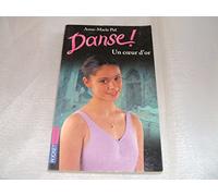 Danse ! Tome 16 : Un coeur d'or