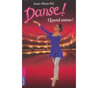 Danse, tome 29 : Quand même !