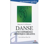 Danse, une expérience artistique créative - Margaret Newel H'Doubler - Gremese - broché - Monographie