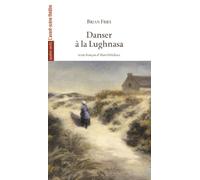 Danser a la Lughnasa - Brian Friel - L'avant-Scene Theatre - broché - Théâtre